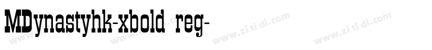 MDynastyhk-xbold reg字体转换